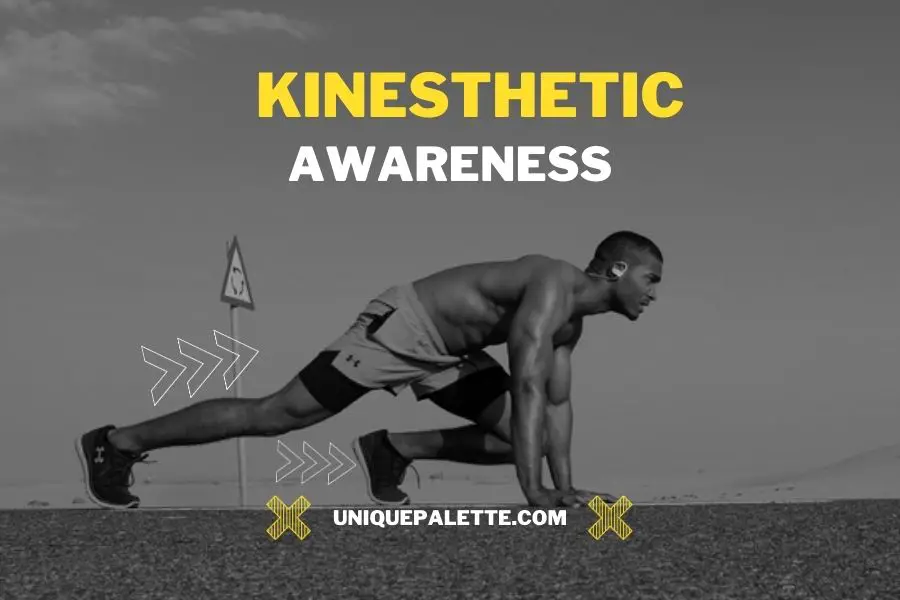 kinesthetic awareness