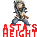 How Tall is Asta